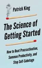 The Science of Getting Started