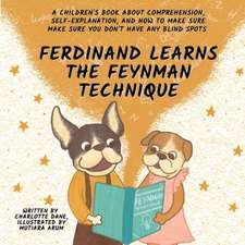 Ferdinand Learns the Feynman Technique