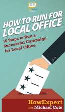 How To Run For Local Office