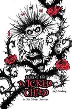 Tales of the Wicked Child