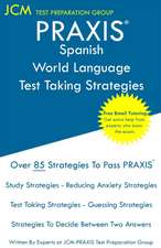 PRAXIS Spanish World Language - Test Taking Strategies