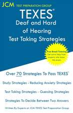 TEXES Deaf and Hard of Hearing - Test Taking Strategies