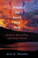 When the Earth Was New: Memory, Materiality, and Numic Ritual