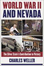 World War II and Nevada: The Silver State's Contribution to Victory