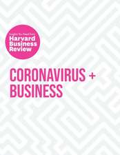 Coronavirus and Business: The Insights You Need from Harvard Business Review