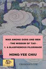 War among Gods and Men - 1. A Blasphemous Pilgrimage