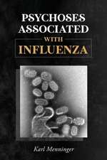 Psychoses Associated with Influenza