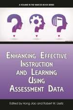 Enhancing Effective Instruction and Learning Using Assessment Data