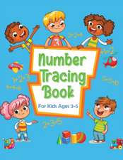 Number Tracing Book for Kids Ages 3-5