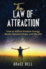 The Law of Attraction