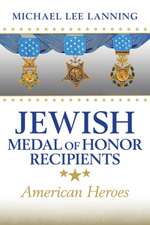 JEWISH MEDAL OF HONOR RECIPIENTS VOLUME