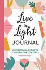 LIVE IN LIGHT JOURNAL