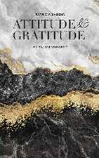 Attitude and Gratitude