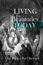 Living the Beatitudes Today