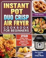 Instant Pot Duo Crisp Air Fryer Cookbook for Beginners