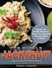 The Simple Jackfruit Cookbook