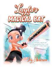 Layla's Magical Bat