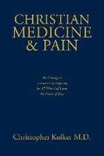 Christian Medicine and Pain