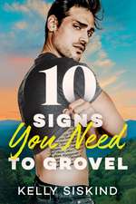 10 Signs You Need to Grovel