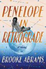 Abrams, B: PENELOPE IN RETROGRADE