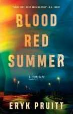 Blood Red Summer