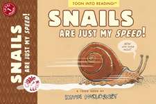 Snails Are Just My Speed! – TOON Level 1