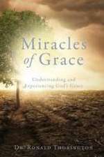 Miracles of Grace