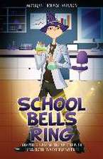 School Bells Ring
