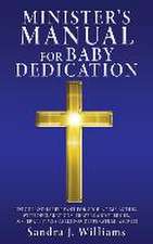 Minister's Manual for Baby Dedication