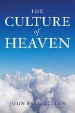 The Culture Of Heaven