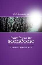 Parent, E: Learning To Be Someone