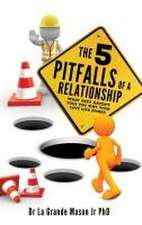 The 5 pitfalls of a Relationship