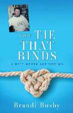 The Tie That Binds