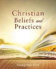 Christian Beliefs and Practices