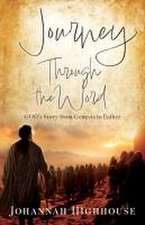 Highhouse, J: Journey Through the Word