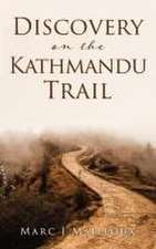 Discovery on the Kathmandu Trail