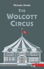 The Wolcott Circus