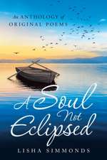 A Soul Not Eclipsed