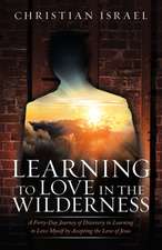 Learning to Love in the Wilderness