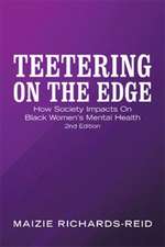 Richards-Reid, M: Teetering on the Edge