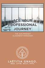 Ace Your Professional Journey