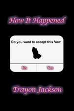 How It Happened