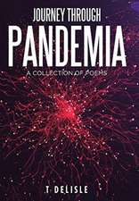 Journey Through Pandemia: A Collection of Poems