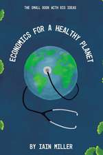 Economics for a Healthy Planet