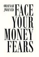 Face Your Money Fears