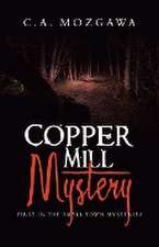 Copper Mill Mystery