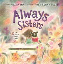 Always Sisters: A Story of Loss and Love