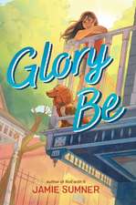 Glory Be