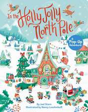 In the Holly Jolly North Pole: A Pop-Up Adventure