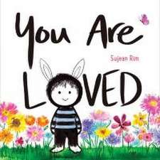 You Are Loved